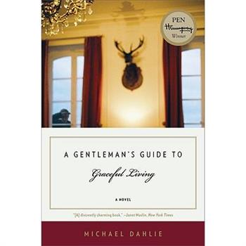 A Gentleman's Guide to Graceful Living