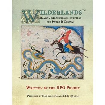 Wilderlands - Random wilderness encounters for Sword & Caravan