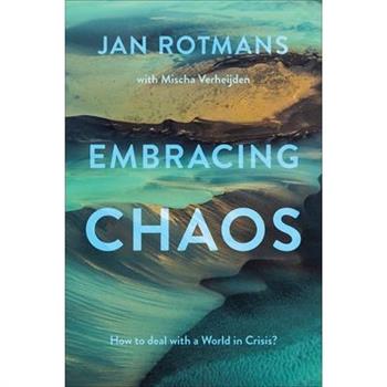 Embracing Chaos