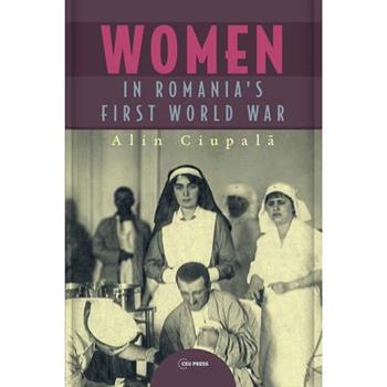 Women in Romania's First World War