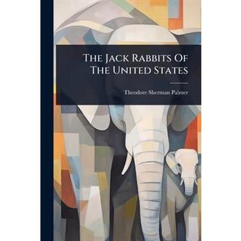 The Jack Rabbits Of The United States