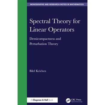 Spectral Theory for Linear Operators