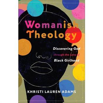 Womanish Theology