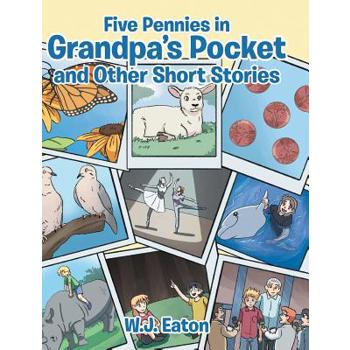 Five Pennies in Grandpa's Pocket and Other Short Stories