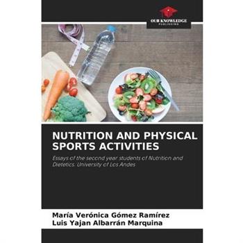 Nutrition and Physical Sports Activities