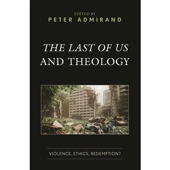 The Last of Us and Theology