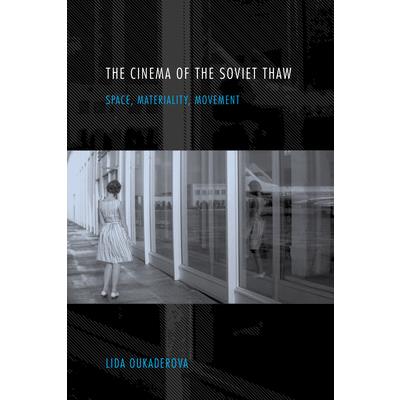 The Cinema of the Soviet Thaw