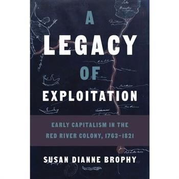 A Legacy of Exploitation