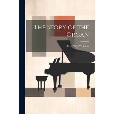 The Story of the Organ