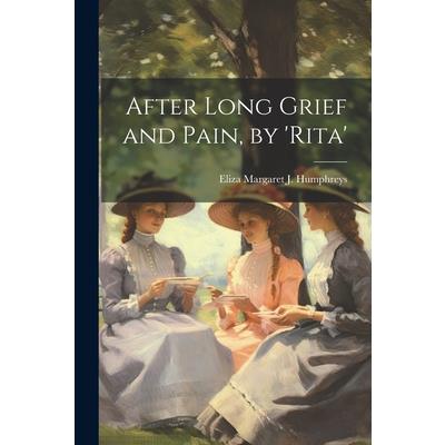 After Long Grief and Pain, by 'rita'