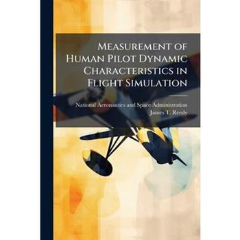 Measurement of Human Pilot Dynamic Characteristics in Flight Simulation