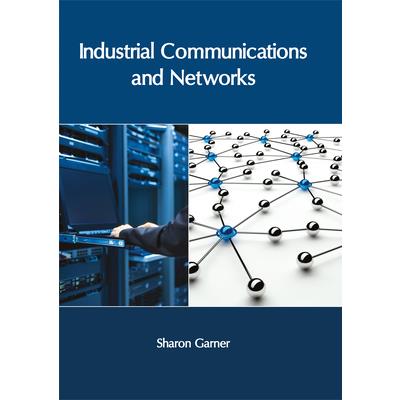 Industrial Communications and Networks