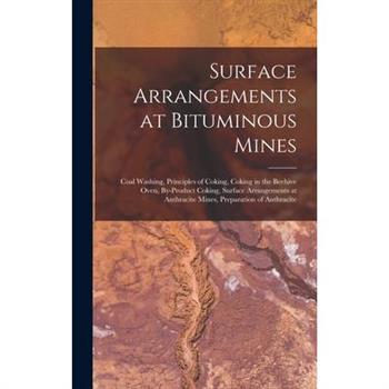 Surface Arrangements at Bituminous Mines