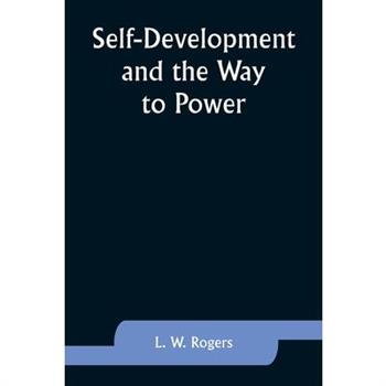 Self-Development and the Way to Power