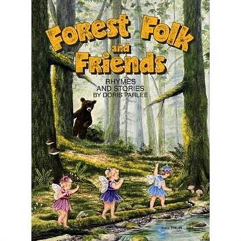 Forest Folk and Friends