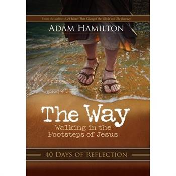 The Way: 40 Days of Reflection
