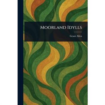 Moorland Idylls