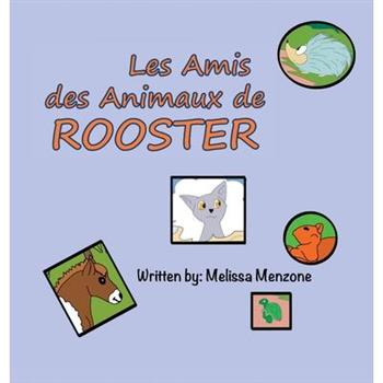 Les Amis des Animaux de Rooster