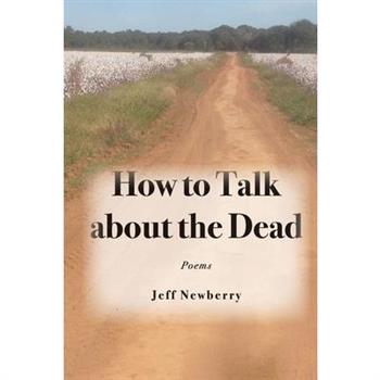 How to Talk About the Dead