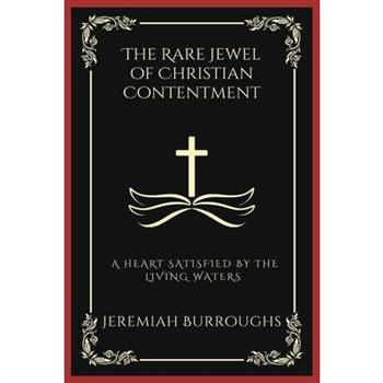 The Rare Jewel of Christian Contentment