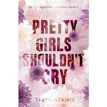 Pretty Girls Shouldn’t Cry