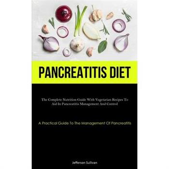 Pancreatitis Diet