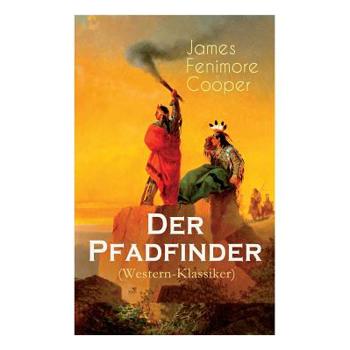 Der Pfadfinder (Western-Klassiker)