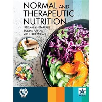 Normal and Therapeutic Nutrition