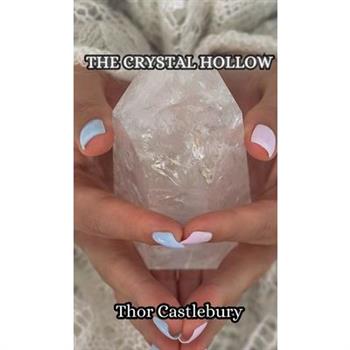 The Crystal Hollow