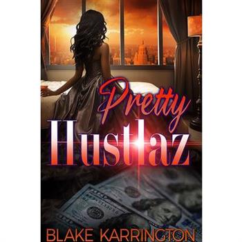 Pretty Hustlaz