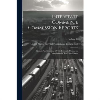 Interstate Commerce Commission Reports