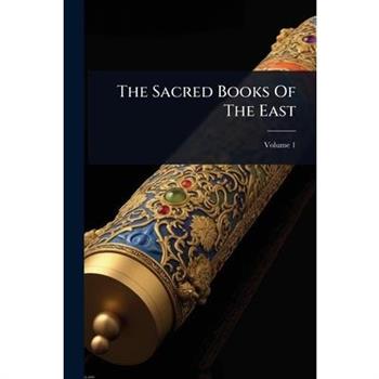 The Sacred Books Of The East