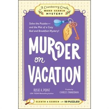 Murder on Vacation: Book 4