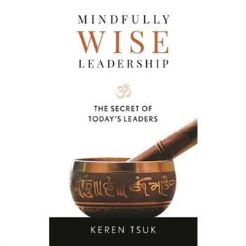 Mindfully Wise Leadership