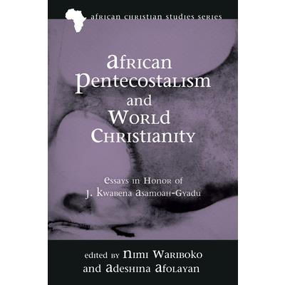 African Pentecostalism and World Christianity