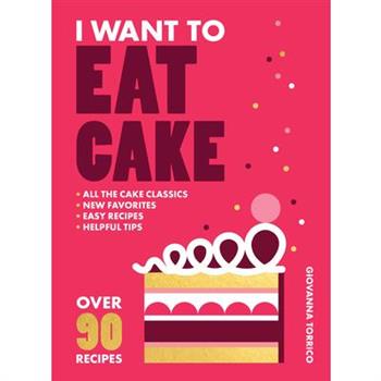I Want to Eat Cake