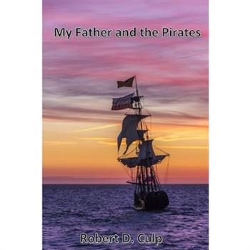 My Father and the Pirates