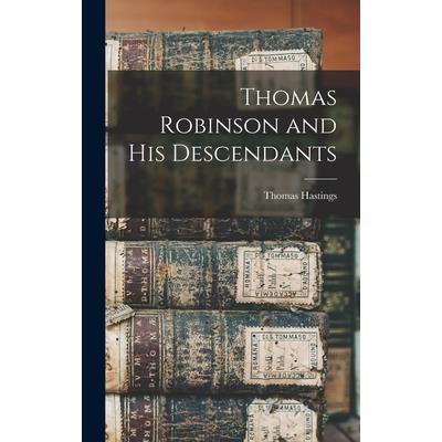 Thomas Robinson and His Descendants