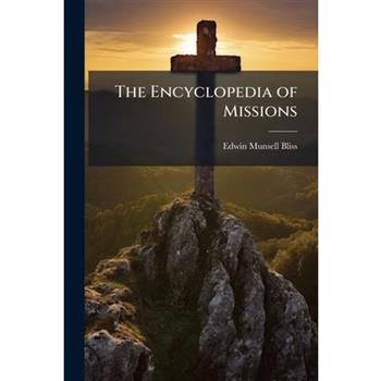 The Encyclopedia of Missions
