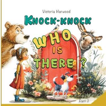 Knock-Knock! Who's There? 2