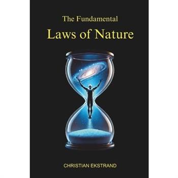 The Fundamental Laws of Nature