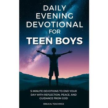 Daily Evening Devotional For Teen Boys