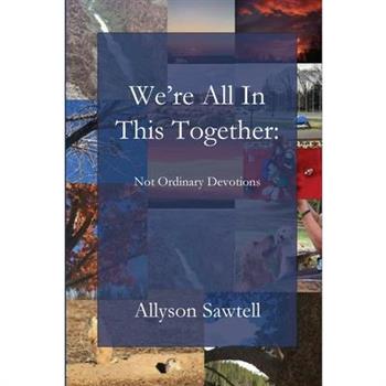 We're All In This Together