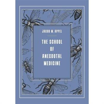 The School of Anecdotal Medicine