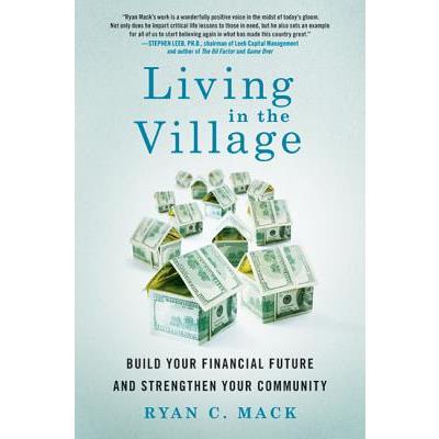 Living in the Village