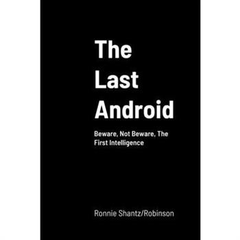 The Last Android