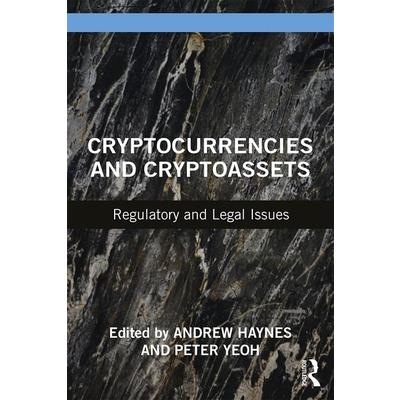 Cryptocurrencies and CryptoassetsRegulatory and Legal Issues