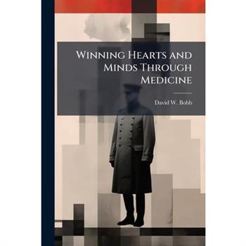 Winning Hearts and Minds Through Medicine