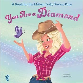 You Are a Diamond