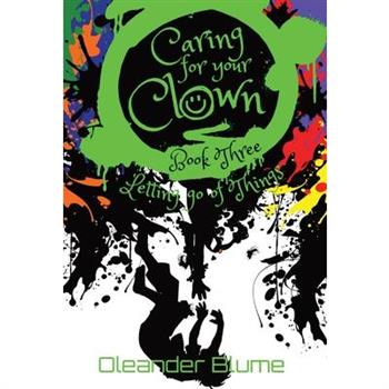 Caring for Your Clown Book Three